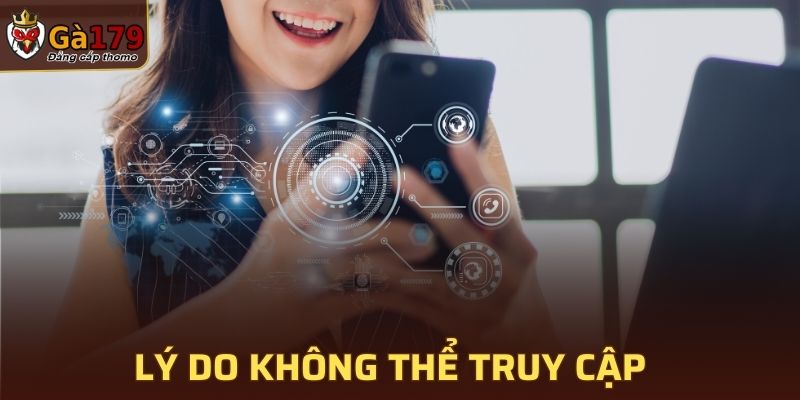 Lý do không thể truy cập link vào GA179
